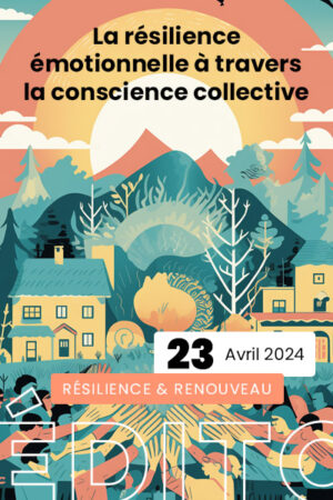 Visuels-edito-resilience-renouveau-avril-2024