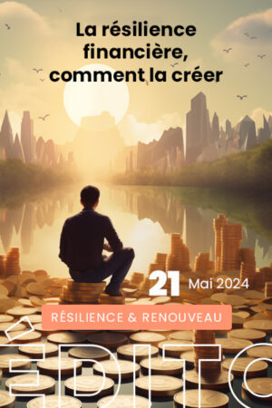 Visuels-edito-resilience-renouveau-mai-2024