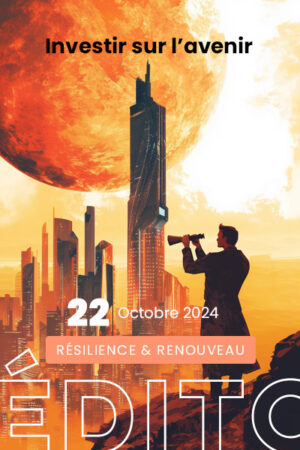 Visuels-edito-resilience-et-renouveau-octobre-2024