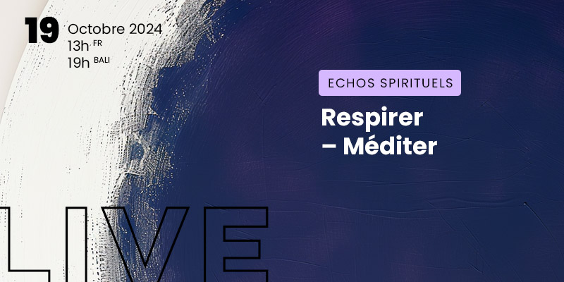 live-echos-spirituels-octobre-2024