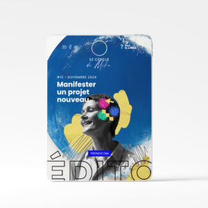 #10 - Manifester un projet nouveau - Édito TrendCom