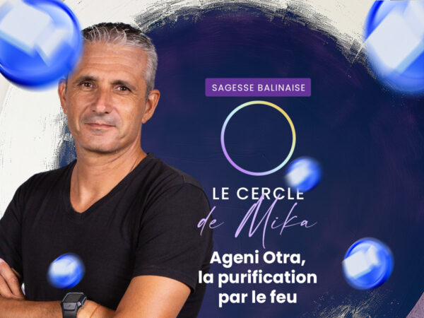 Ageni Otra, la purification par le feu - Live Sagesse Balinaise