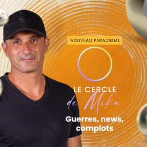Guerres, news, complots - Live Nouveau Paradigme