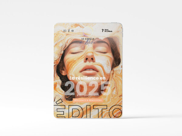 #13 - La résilience en 2025 - Édito Résilience et Renouveau